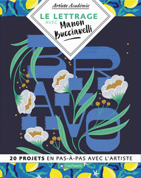 Picture of Le lettrage avec Manon Bucciarelli - 20 projets en pas-à-pas avec l'artiste