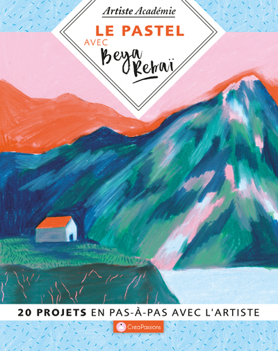 Image de Le pastel avec Beya Rebai - 20 projet en pas-à-pas avec l'artiste