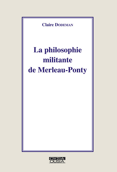 Picture of La philosophie militante de Merleau-Ponty