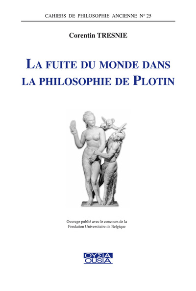 Picture of LA FUITE DU MONDE DANS LA PHILOSOPHIE DE PLOTIN