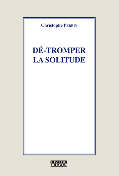 Image de Dé-tromper la solitude