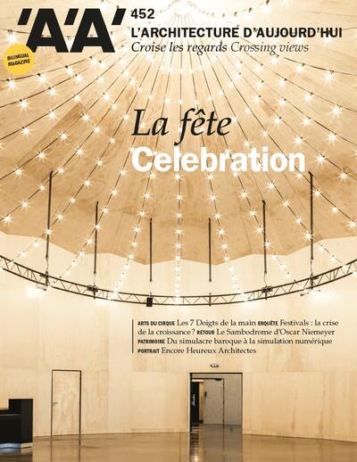Picture of L'Architecture d'aujourd'hui AA n°452 : La fête : célébration - Dec-Janv 2022-2023