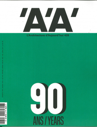 Image de L'Architecture d'aujourd'hui n° 439 - AA et Paris, 90 ans de projets - novembre 2020