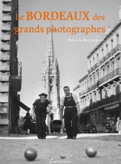 Image de Le Bordeaux des grands photographes