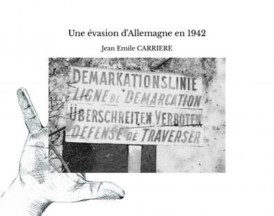 Picture of Une évasion d'Allemagne en 1942
