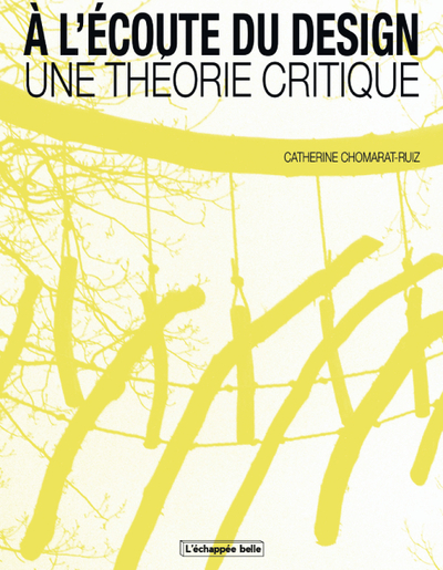 Picture of À l'écoute du design, une théorie critique