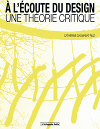 Picture of À l'écoute du design, une théorie critique