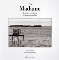 Picture of L'ILE MADAME de la passe aux bœufs à la passe aux filles