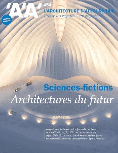 Picture of L'Architecture d'aujourd'hui AA n°454 : Sciences-Fictions - Avril 2023