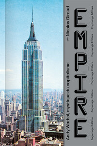 Image de EMPIRE - Andy Warhol, mystique du capitalisme