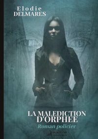 Picture of La malédiction d'Orphée