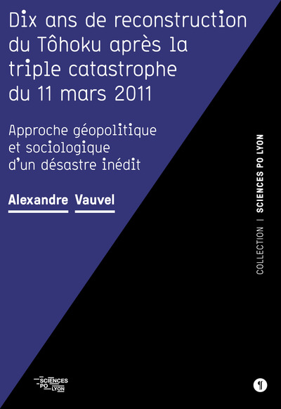 Picture of Dix ans de reconstruction du Tôhoku après la triple catastrophe du 11 mars 2011
