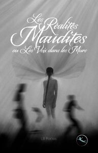 Image de Les Réalités Maudites ou Les Voix dans les Murs