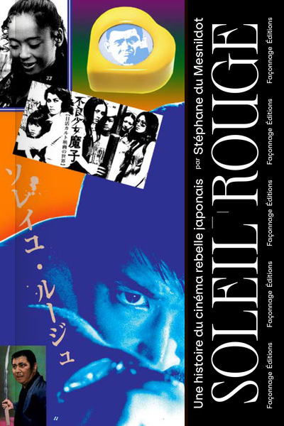 Picture of Soleil rouge -- Une histoire du cinéma rebelle japonais