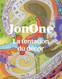 Picture of JonOne. La tentation du décor