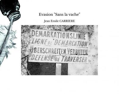 Picture of Evasion "Sans la vache"