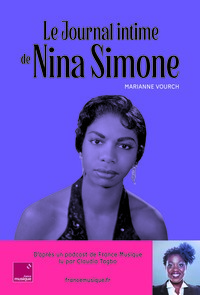 Image de LE JOURNAL INTIME DE NINA SIMONE : LU PAR CLAUDIA TAGBO