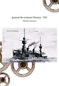 Image de Journal du croiseur Chanzy - T01