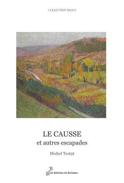 Picture of LE CAUSSE ET AUTRES ESCAPADES
