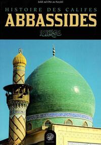 Image de HISTOIRE DES CALIFES ABBASSIDE