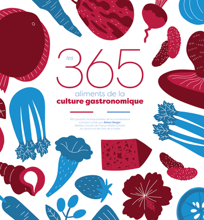 Image de Les 365 aliments de la culture gastronomique