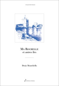 Picture of Ma Rochelle et autres îles