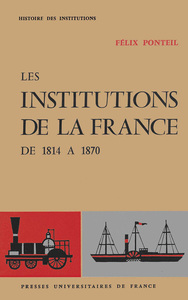 Picture of Les institutions de la France. De 1814 à 1870