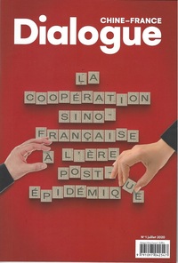 Image de Dialogue Chine-France N°1 Juillet 2020: la coopération Sino-Française à l’Ère post-épidémique