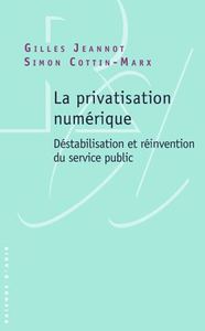 Picture of La privatisation numérique