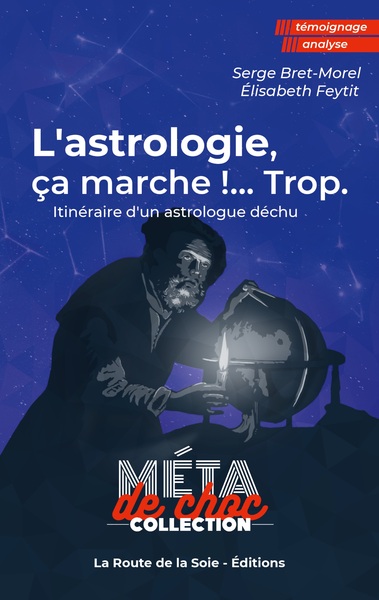 Picture of L'astrologie, ça marche !...Trop