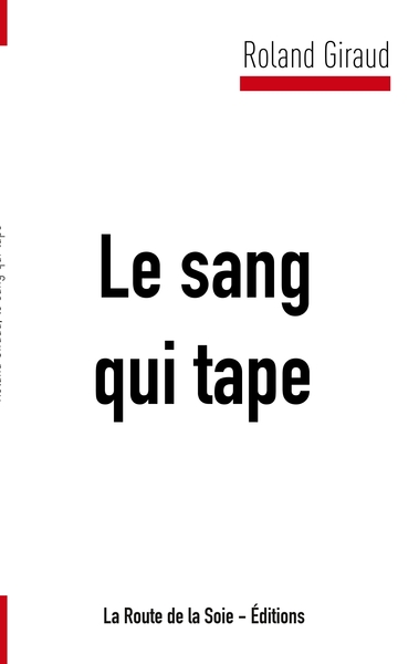 Image de Le sang qui tape