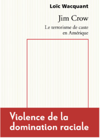 Picture of Jim Crow. Le terrorisme de caste en Amérique