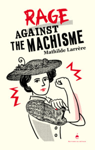 Image de Rage against the machisme