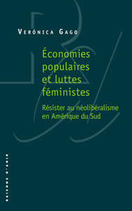 Image de Economies populaires et luttes féministes. Résister au néolibéralisme en Amérique du Sud