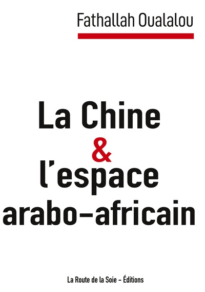 Image de La Chine et l'espace arabo-africain
