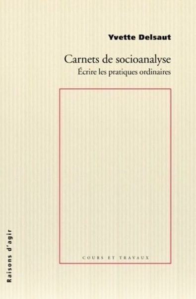 Image de Carnets de socioanalyse. Ecrire les pratiques ordinaires