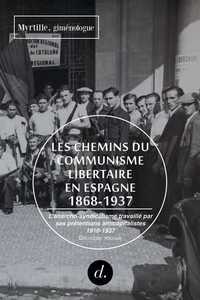 Picture of Chemins du communisme libertaire en Espagne T02 (Les)