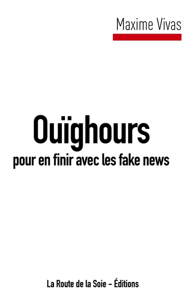 Picture of Ouïghours pour en finir avec les fake news