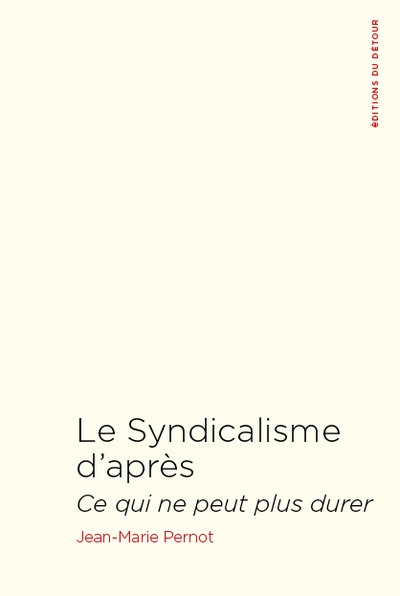 Picture of Le syndicalisme d'après