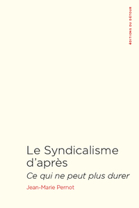 Picture of Le syndicalisme d'après