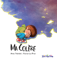 Image de MA COLèRE ILLUSTRé PAR FLORIA