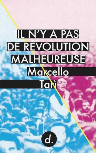 Image de Il n’y a pas de révolution malheureuse