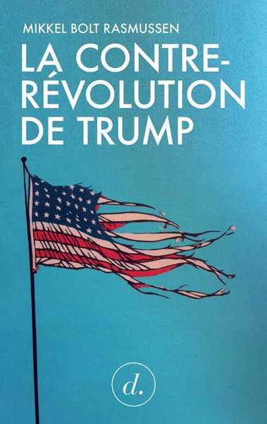 Picture of Contre-révolution de Trump (La )