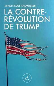 Picture of Contre-révolution de Trump (La )