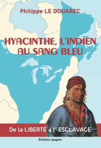 Picture of HYACINTHE, L'INDIEN AU SANG BLEU
