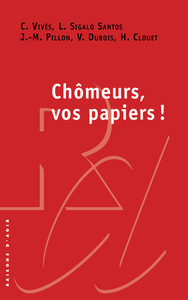 Picture of Chômeurs, vos papiers !
