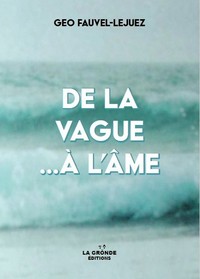 Picture of DE LA VAGUE À L'ÂME