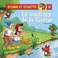 Picture of SYLVAIN ET SYLVETTE T.2 - LE NAUFRAGE DE LA SIRENE
