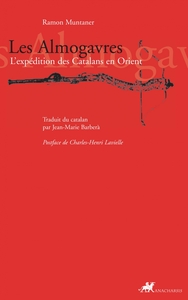 Image de LES ALMOGAVRES - L'EXPEDITION DES CATALANS EN ORIENT