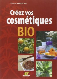 Picture of Créez vos cosmétiques bio